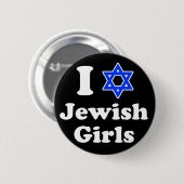 Ik hou van joodse meisjes ronde button 5,7 cm (Voorkant /achterkant)