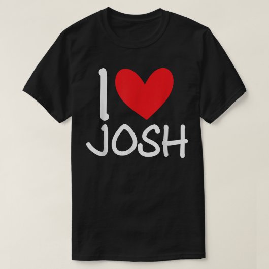 Ik hou van Josh Name Persoonlijke Mannen Guy BFF F T-shirt (Design voorkant)
