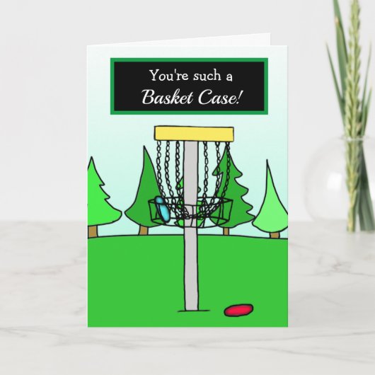 Ik hou van jou, Disc Golf Humor, Basket Case Kaart (Voorkant)