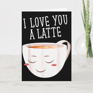 Ik hou van jou een Latte Grappige Koffie Liefde Va Kaart