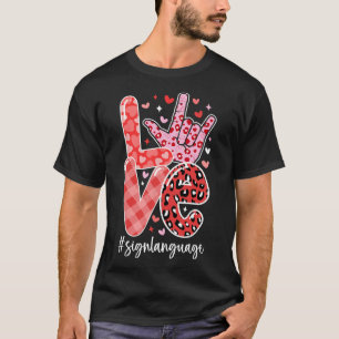 Ik Hou Van Jou Gebarentaal Asl Valentijnsdag Dove T-shirt
