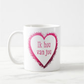 Ik hou van jou in het Nederlands in het roze. Koffiemok (Links)