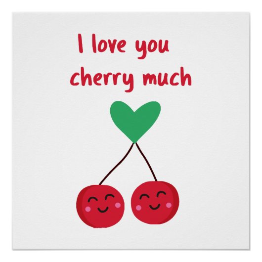 Ik Hou Van Jou Kers Veel Valentijn Perfect Poster (Voorkant)