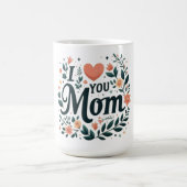 Ik hou van jou mama - Bloemhart Koffiemok (Center)