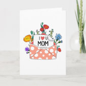 Ik hou van jou mama geluk gewenst met Moederdag ka Kaart (Voorkant)