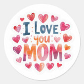 Ik hou van jou mama  ronde sticker (Voorkant)