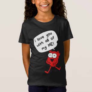 Ik hou van jou met heel mijn mezelf – Schattige Va T-shirt