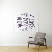 Ik hou van jou Moeder Bloem Moedersdag Cadeau Idee Wandkleed (In Situ (horizontaal))
