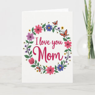 Ik Hou Van Jou Moeder Bloemkaart Kaart