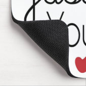 Ik hou van jou, net zoals jij bent muismat (Hoek)