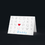 Ik hou van jou om papa ABCD Fathers Day Birthday t Kaart<br><div class="desc">Een aangepaste, persoonlijke, schattige, stijlvolle, mooie vaders dag/verjaardagskaart voor papa, die je met je eigen bericht kunt personaliseren. Je kunt zelfs 'papa' vooraan vervangen, met wat je je vader noemt - Papa, Pa.. Functies in een coole, moderne lettertype / script / typografie, de engelse alfabetten A-Z, met I 'hart' U...</div>