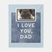 Ik hou van jou, pap Donker Blauwe Aangepaste Foto  Fleece Deken (Voorkant)