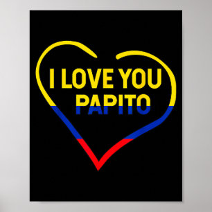 Ik Hou Van Jou Papito Vlag Colombia Vlag Gelukkig  Poster