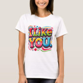 Ik hou van jou t-shirt (Voorkant)
