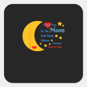 Ik hou van jou tot de maan en terug voor altijd en vierkante sticker