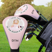 Ik hou van jou tot Rough en Back Custom Photo Pink Golfheadcover