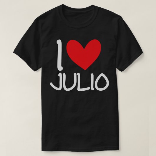 Ik hou van Julio Name Persoonlijke Mannen Guy BFF T-shirt (Design voorkant)