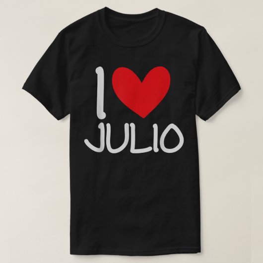 Ik hou van Julio Name Persoonlijke Mannen Guy BFF T-shirt (Design voorkant)