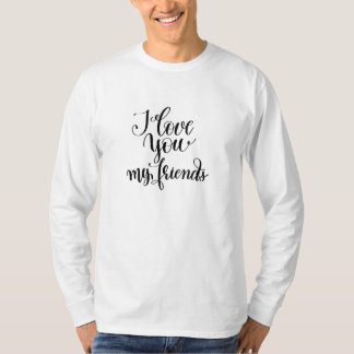 Ik hou van jullie vrienden t-shirt