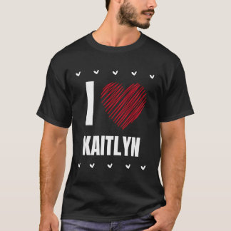 Ik hou van Kaitlyn Cool Naam Rood Hart Grappig Per T-shirt