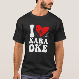 Ik hou van Karaoke Singer Voice Coach Singing T-shirt