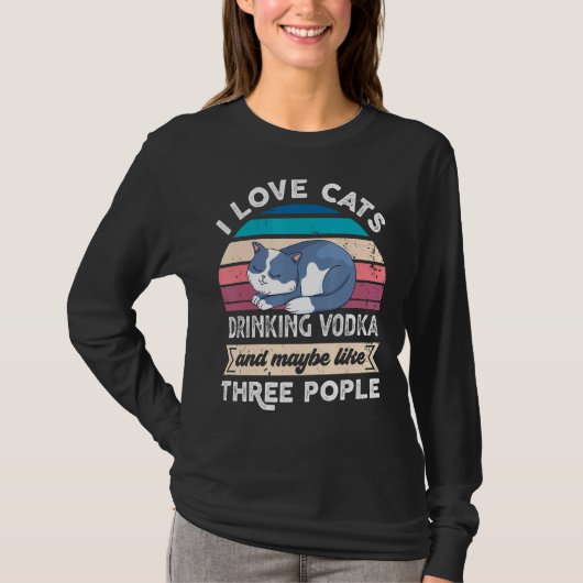 Ik hou van katten die wodka en drie mensen Drink T-shirt (Voorkant)