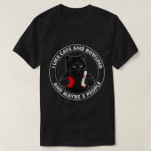 Ik hou van katten en bowlen en misschien 3 mensen t-shirt (Design voorkant)