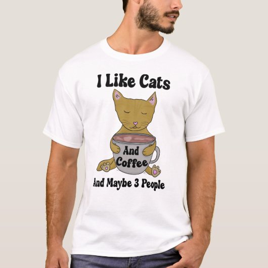 Ik hou van katten en koffie en misschien 3 mensen t-shirt (Voorkant)