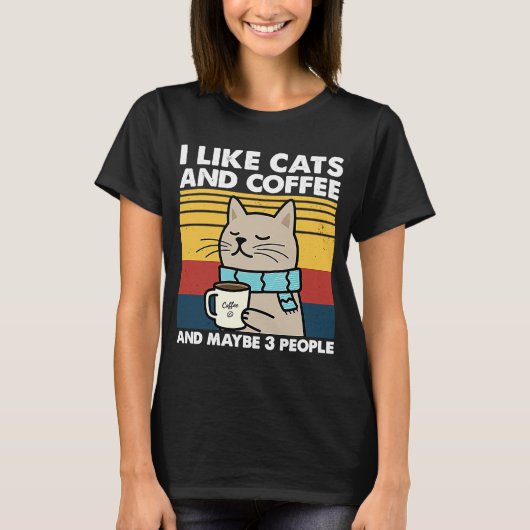 Ik hou van katten en koffie en misschien 3 mensen  t-shirt (Voorkant)