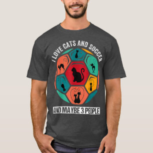 Ik hou van katten en voetbal en misschien 3 mensen t-shirt