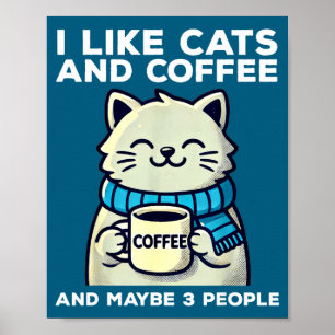 Ik hou van katten koffie misschien 3 mensen grappi poster