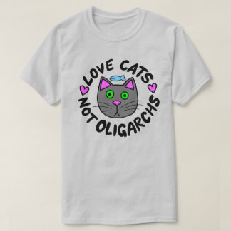 Ik hou van katten, niet van oligarchen t-shirt