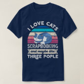 Ik hou van Katten Scrapbooking en als Drie Mensen T-shirt (Design voorkant)