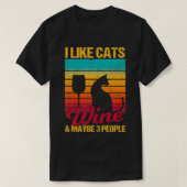 Ik hou van katten, wijn en misschien 3 mensen grap t-shirt (Design voorkant)