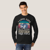 Ik hou van kattenrolschaatsen en als drie mensen t-shirt (Voorkant volledig)