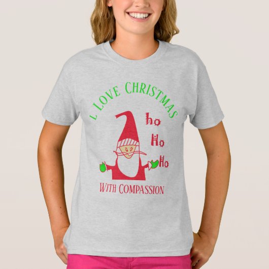 Ik hou van Kerstmis met compassie HoHoHo! T-shirt (Voorkant)