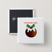 Ik hou van kerstpudding vierkante button 5,1 cm (Voorkant /achterkant)