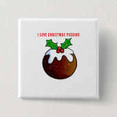 Ik hou van kerstpudding vierkante button 5,1 cm (Voorkant)