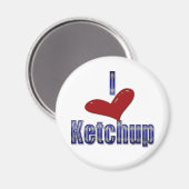 Ik hou van Ketchup Funny LOL Design Magneet (Voorkant / Achterkant)