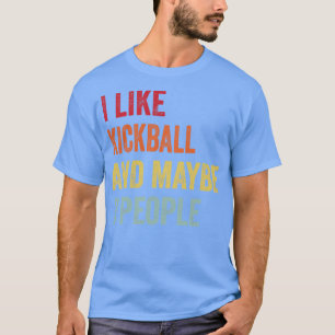 Ik hou van kickball, misschien 3 mensen t-shirt