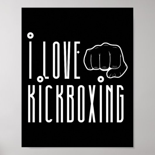 Ik hou van kickboksen Kickbox Kick Boksen Kickboxe Poster (Voorkant)