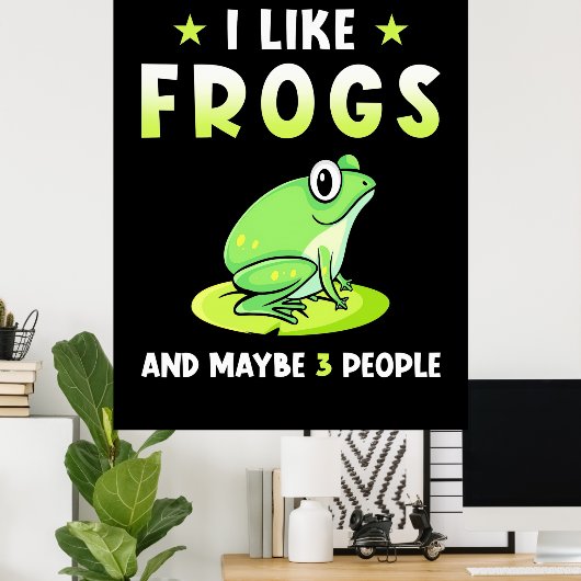 Ik hou van kikkers en misschien 3 mensen poster (Thuiskantoor)