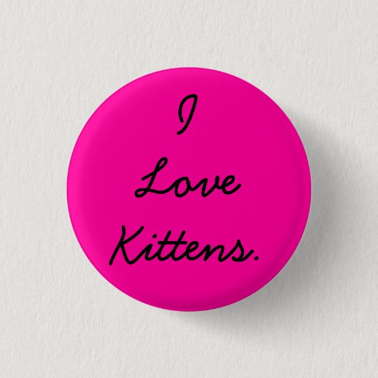 Ik hou van Kittens Button voor Jasmine in Hot Pink (Voorkant)