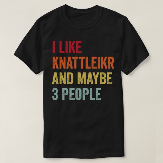 Ik hou van Knattleikr misschien 3 mensen T-shirt (Design voorkant)