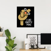 Ik hou van knoestige woordspelingen Funny Rope Pun Poster (Thuiskantoor)