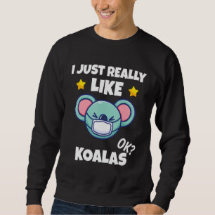 Ik hou van Koalas Koala die een Face Mas heeft. Trui