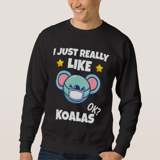 Ik hou van Koalas Koala die een Face Mas heeft. Trui (Voorkant)