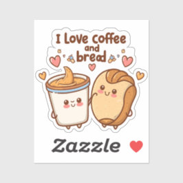 Ik hou van koffie en brood cadeau voor de koffie l sticker