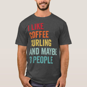 Ik hou van koffie en curling misschien 3 mensen 1 t-shirt
