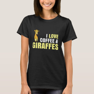 Ik hou van koffie en Giraffes van cafeïne T-shirt